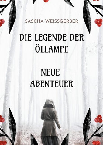 Die Legende der Öllampe Neue Abenteuer