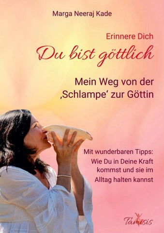 Erinnere Dich, du bist Göttlich