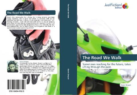 The Road We Walk