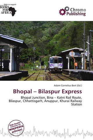 Bhopal - Bilaspur Express