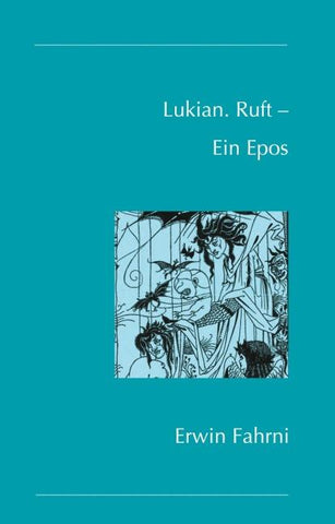 Lukian. Ruft – Ein Epos