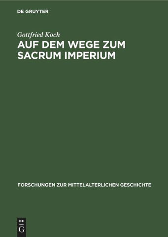Auf dem Wege zum Sacrum Imperium