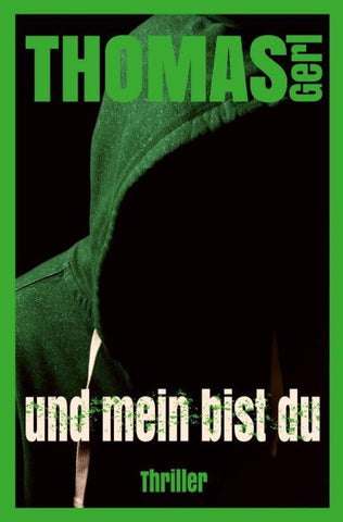 und mein bist du