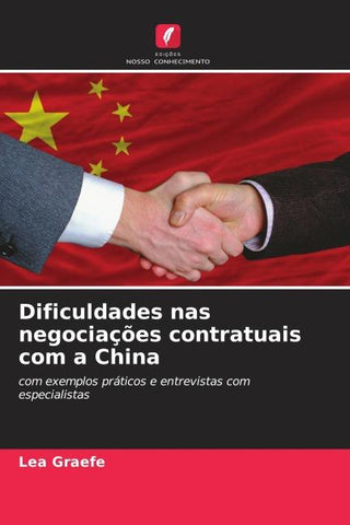 Dificuldades nas negociações contratuais com a China