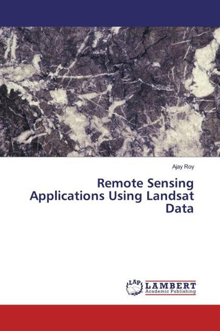 Remote Sensing Applications Using Landsat Data