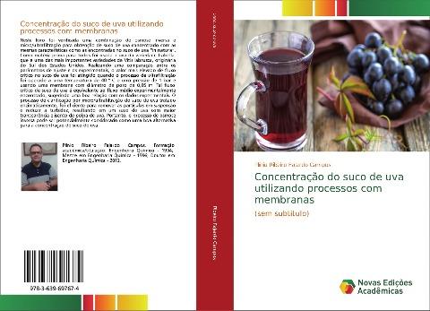 Concentração do suco de uva utilizando processos com membranas