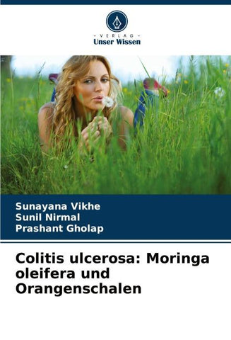Colitis ulcerosa: Moringa oleifera und Orangenschalen