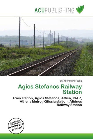 Agios Stefanos Railway Station