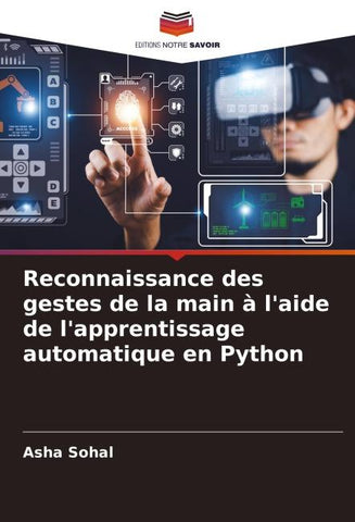 Reconnaissance des gestes de la main à l'aide de l'apprentissage automatique en Python