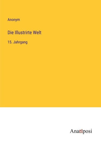 Die Illustrirte Welt