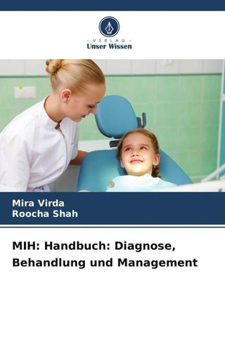 MIH: Handbuch: Diagnose, Behandlung und Management