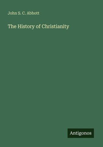 The History of Christianity