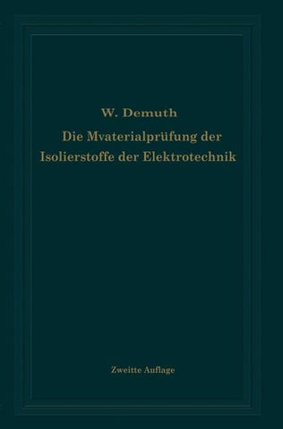 Die Materialprüfung der Isolierstoffe der Elektrotechnik