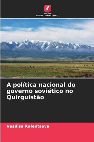 A política nacional do governo soviético no Quirguistão