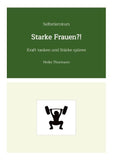 Selbstlernkurs: Starke Frauen?!