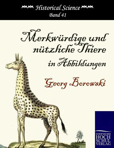 Merkwürdige und nützliche Thiere in Abbildungen