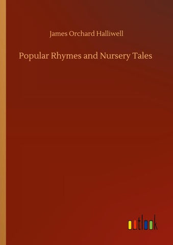 Popular Rhymes and Nursery Tales