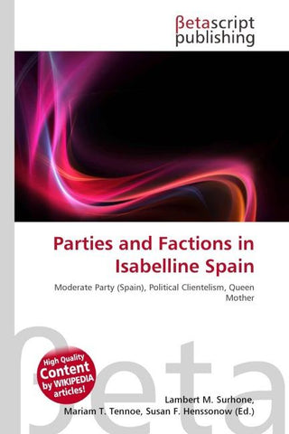Parties and Factions in Isabelline Spain