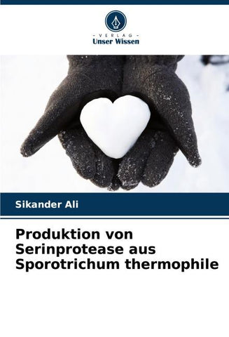 Produktion von Serinprotease aus Sporotrichum thermophile