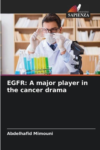 EGFR: A major player in the cancer drama