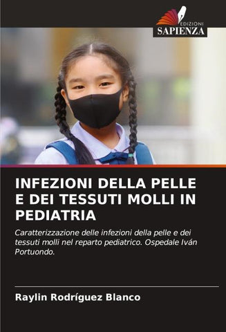 INFEZIONI DELLA PELLE E DEI TESSUTI MOLLI IN PEDIATRIA