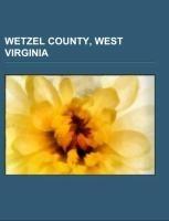 Wetzel County, West Virginia