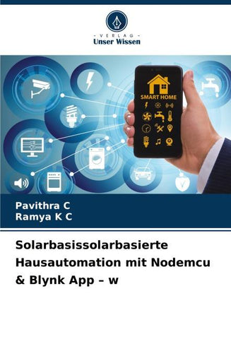 Solarbasissolarbasierte Hausautomation mit Nodemcu & Blynk App - w
