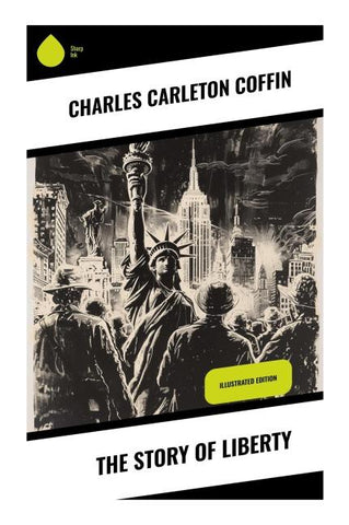 The Story of Liberty