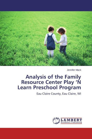 Analysis of the Family Resource Center Play 'N Learn Preschool Program