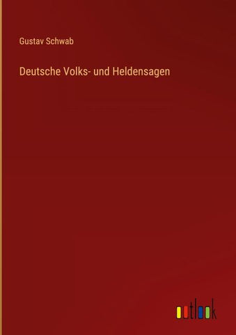 Deutsche Volks- und Heldensagen
