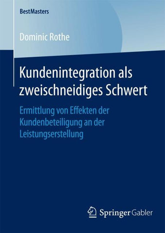 Kundenintegration als zweischneidiges Schwert