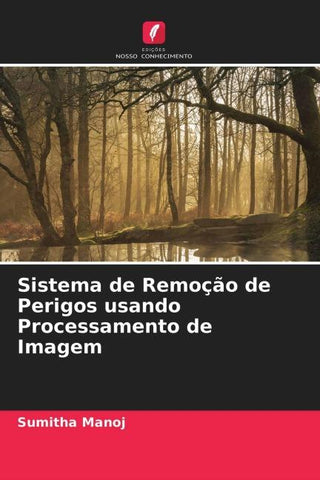Sistema de Remoção de Perigos usando Processamento de Imagem