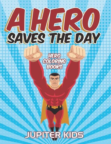 A Hero Saves The Day