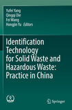 Identification Technology for Solid Waste and Hazardous Waste: Practice in China