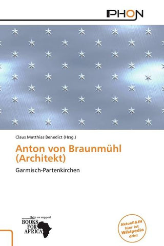 Anton von Braunmühl (Architekt)