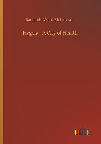 Hygeia - A City of Health