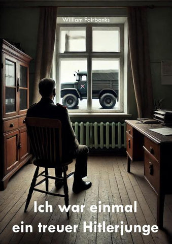 Ich war einmal ein treuer Hitlerjunge