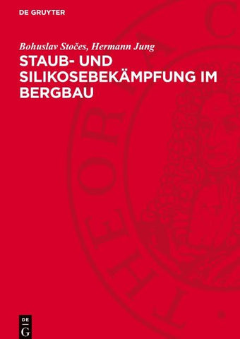 Staub- und Silikosebekämpfung im Bergbau