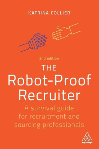 The Robot-Proof Recruiter