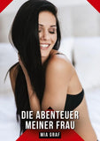 Die Abenteuer meiner Frau