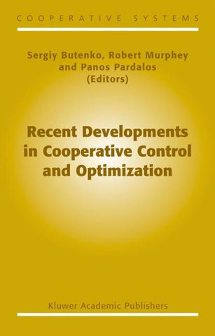 Recent Developments in Cooperative Control and Optimization