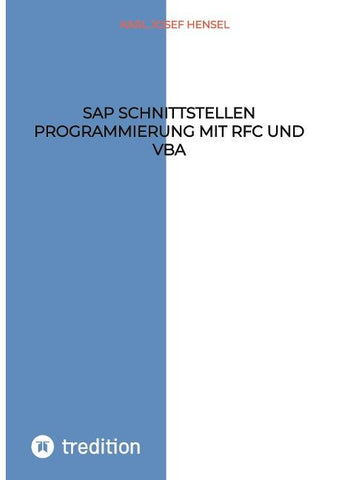 SAP Schnittstellen Programmierung mit RFC und VBA