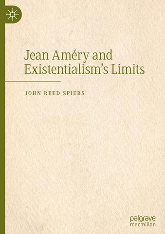 Jean Améry and Existentialism’s Limits