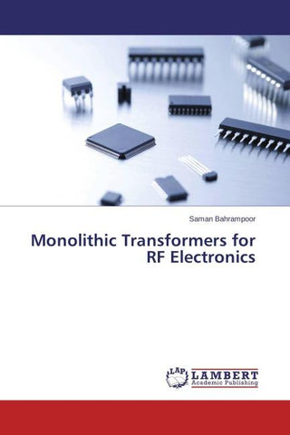 Monolithic Transformers for RF Electronics