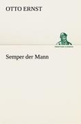 Semper der Mann