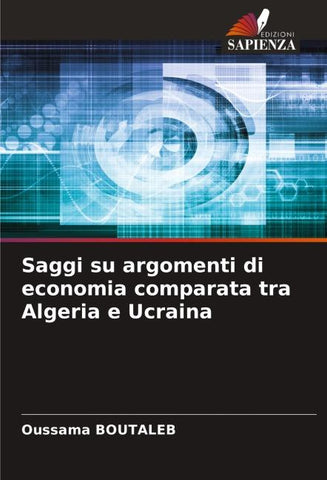 Saggi su argomenti di economia comparata tra Algeria e Ucraina