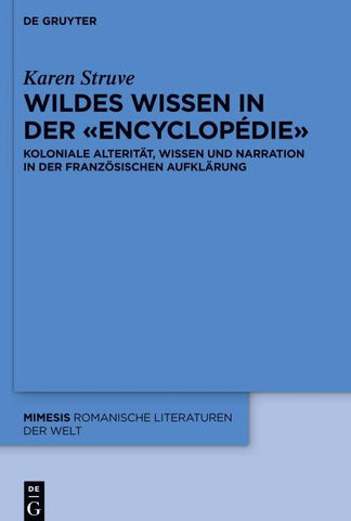 Wildes Wissen in der «Encyclopédie»