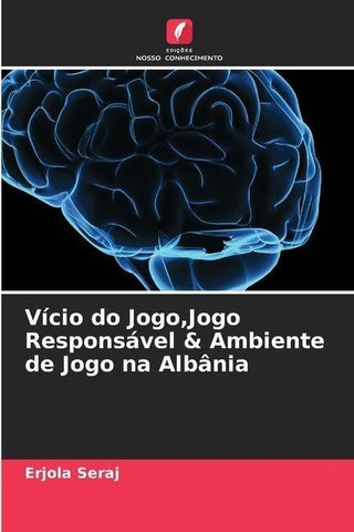 Vício do Jogo,Jogo Responsável & Ambiente de Jogo na Albânia