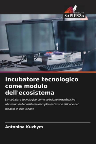 Incubatore tecnologico come modulo dell'ecosistema