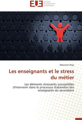 Les enseignants et le stress du métier